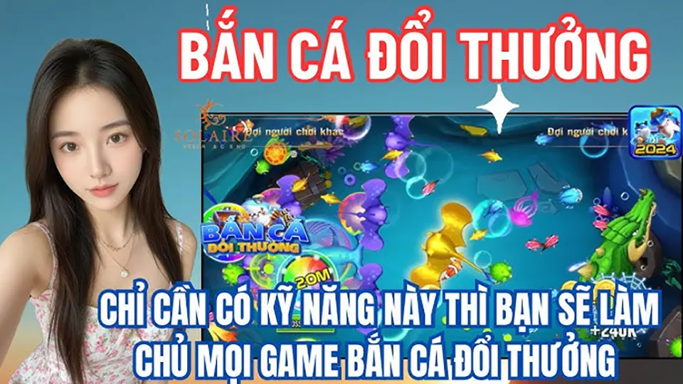 Kỹ thuật bắn cá ăn xu hiệu quả