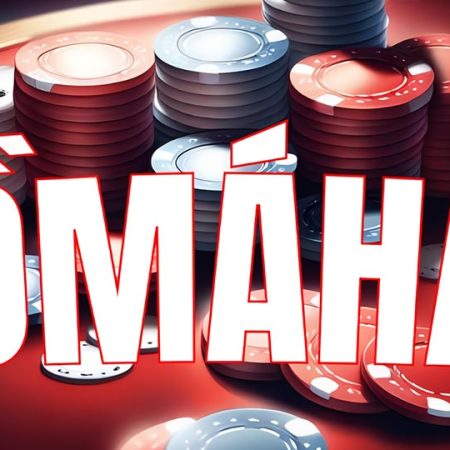 Chơi Poker Omaha Cơ Bản: Hướng Dẫn Dành Cho Người Mới Bắt Đầu Từ A-Z
