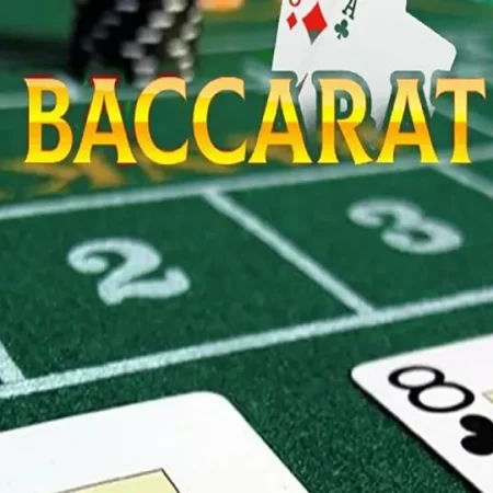 Chiến Lược Chơi Baccarat Hiệu Quả: Bí Quyết Thắng Lớn Tại Sòng Bạc