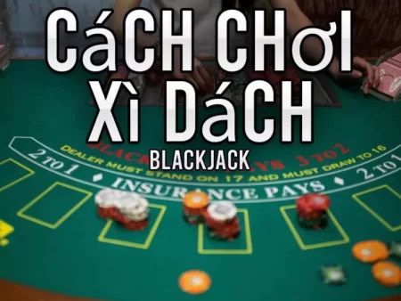 Hướng Dẫn Chi Tiết Luật Chơi Xì Dách & Mẹo Chiến Thắng Hiệu Quả