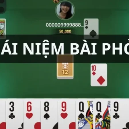Chiến Thuật Chơi Phỏm Hiệu Quả: Hướng Dẫn Từ Cơ Bản Đến Nâng Cao