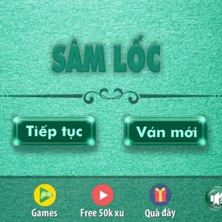 Khám Phá Sâm Lốc Và Các Biến Thể: Luật Chơi, Chiến Lược Và Xu Hướng Mới